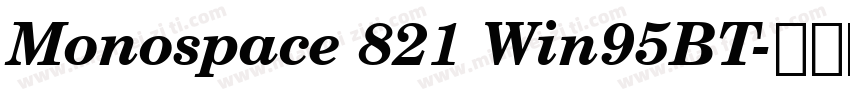 Monospace 821 Win95BT字体转换